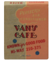 Van's Cafe Matchbook (ca. 1945) Front